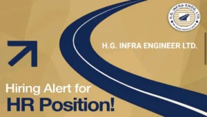 H.G. Infra Engineering Ltd Hiring