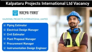 Kalpataru Projects International Ltd Jobs