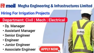 MEIL Recruitment for Irrigation Projects