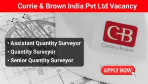 Currie & Brown India Pvt Ltd Vacancy