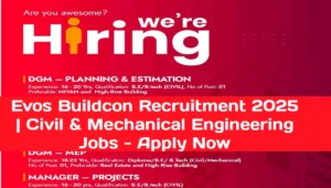 Evos Buildcon Recruitment 2025