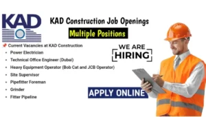 KAD Construction Careers 2025