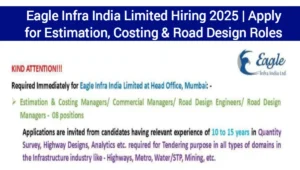 Eagle Infra India Limited Hiring 2025