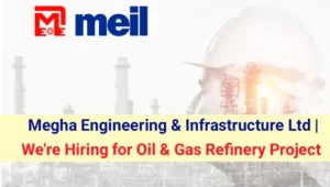 Megha Engineering & Infrastructure Ltd Vacancy