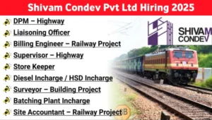 Shivam Condev Pvt Ltd Hiring 2025