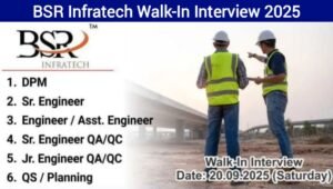 BSR Infratech India Ltd Job Openings 2025