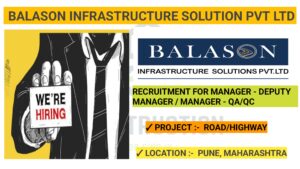 Exciting Opportunity: Manager - Deputy Manager / Manager - QA/QC at Balason Infrastructure Solution Pvt Ltd, Pune.