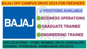 Bajaj Off Campus Drive 2024 || Exciting Opportunities for Fresh Graduates Across India