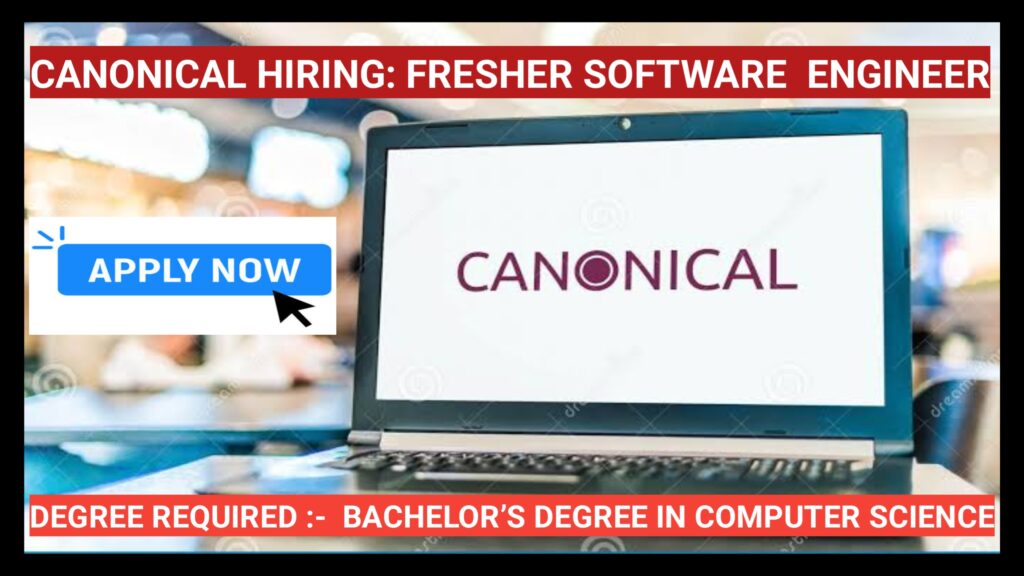 Canonical Hiring: Fresher Software Web Frontend Engineer (JS, CSS, React, Flutter) – Apply Now