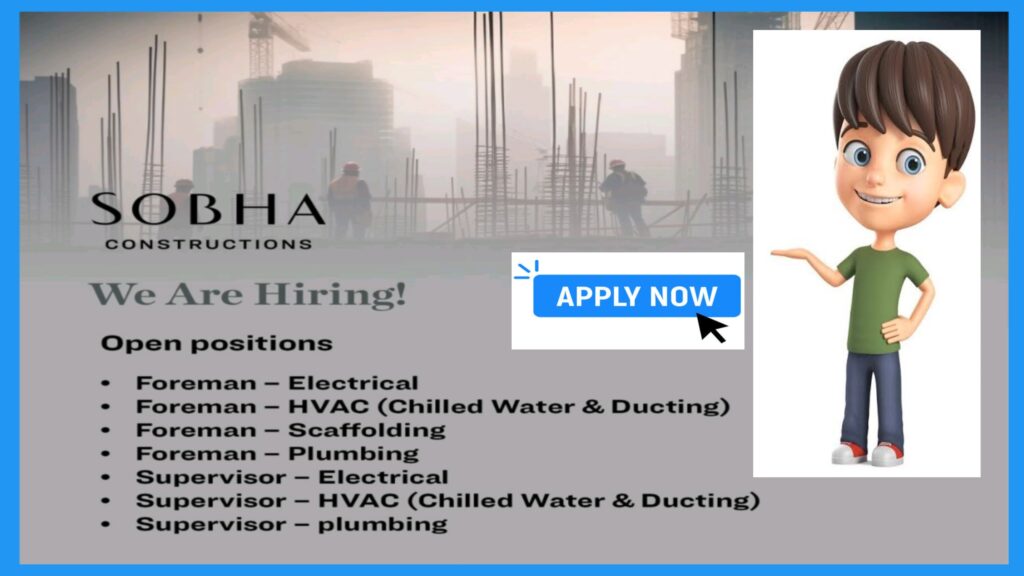 Exciting Career Opportunities at Sobha Constructions: Multiple Openings Available