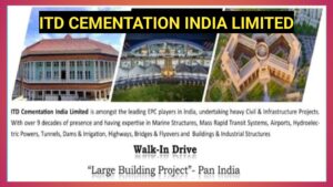 "ITD Cementation India Limited Walk-In Drive for Large Building Project - Pan India"