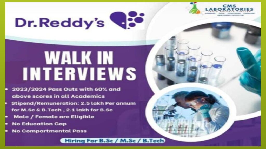 Dr. Reddy's Walk-In Interviews for 2023/2024 Pass Outs.