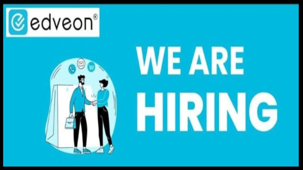 Edveon Hiring: Sales, Business Development, and CRM Positions Available.