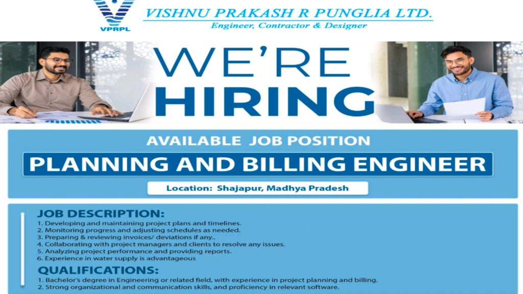 Hiring Planning and Billing Engineer - Vishnu Prakash R. Punglia Ltd. (VPRPL), Shajapur, Madhya Pradesh