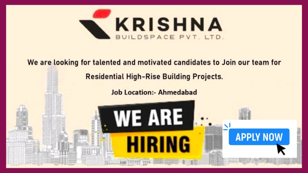 Career Opportunities at Krishna Buildspace Pvt. Ltd.