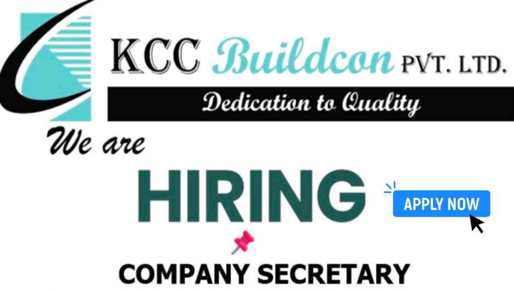 Career Opportunity at KCC Buildcon Pvt. Ltd. – Company Secretary Position