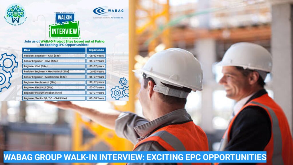 WABAG Group Walk-in Interview: Exciting EPC Opportunities Available!