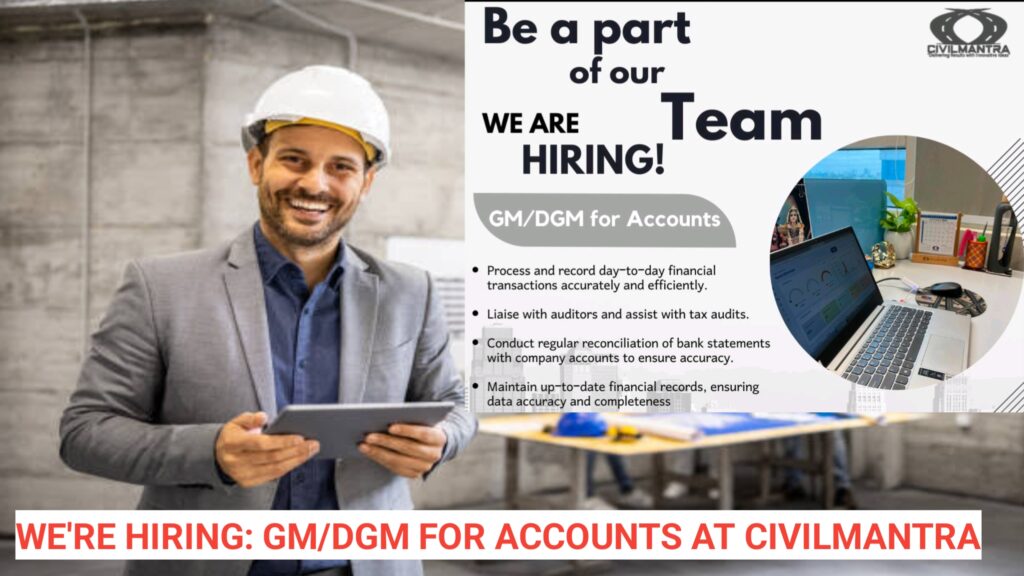 We're Hiring: GM/DGM for Accounts at CivilMantra