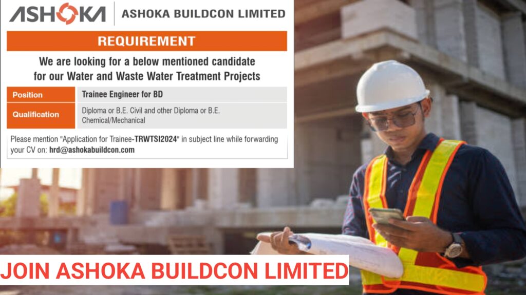 Join Ashoka Buildcon Limited: Career Opportunities in Water & Wastewater Treatment Projects