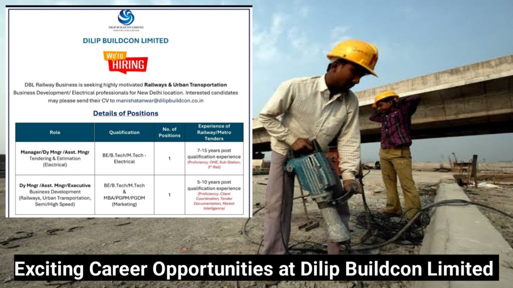 Exciting Career Opportunities at Dilip Buildcon Limited - Railways & Urban Transportation