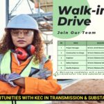 Walk-in Drive: Exciting Opportunities with KEC in Transmission & Substation Projects