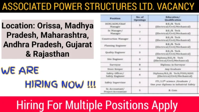 Associated Power Structures Ltd Recruitment 2025