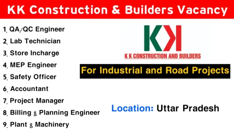 KK Construction & Builders Recruitment 2025