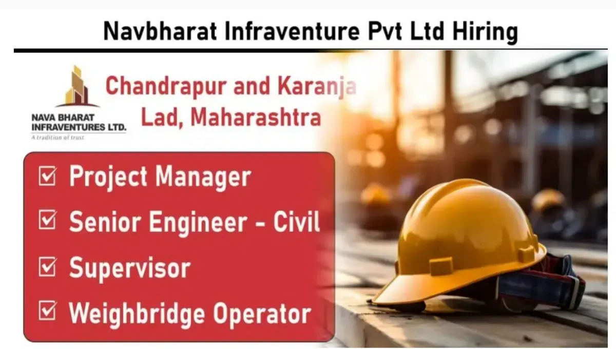 Hiring at Navbharat Infraventure Pvt Ltd Recruitment