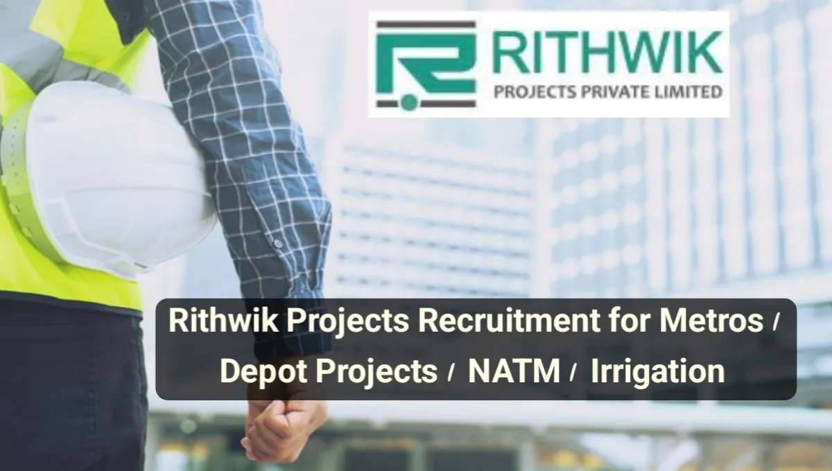 Rithwik Projects Pvt Ltd Vacancy 2025