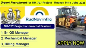 Rudnav Infra Hiring for NH-707 Project