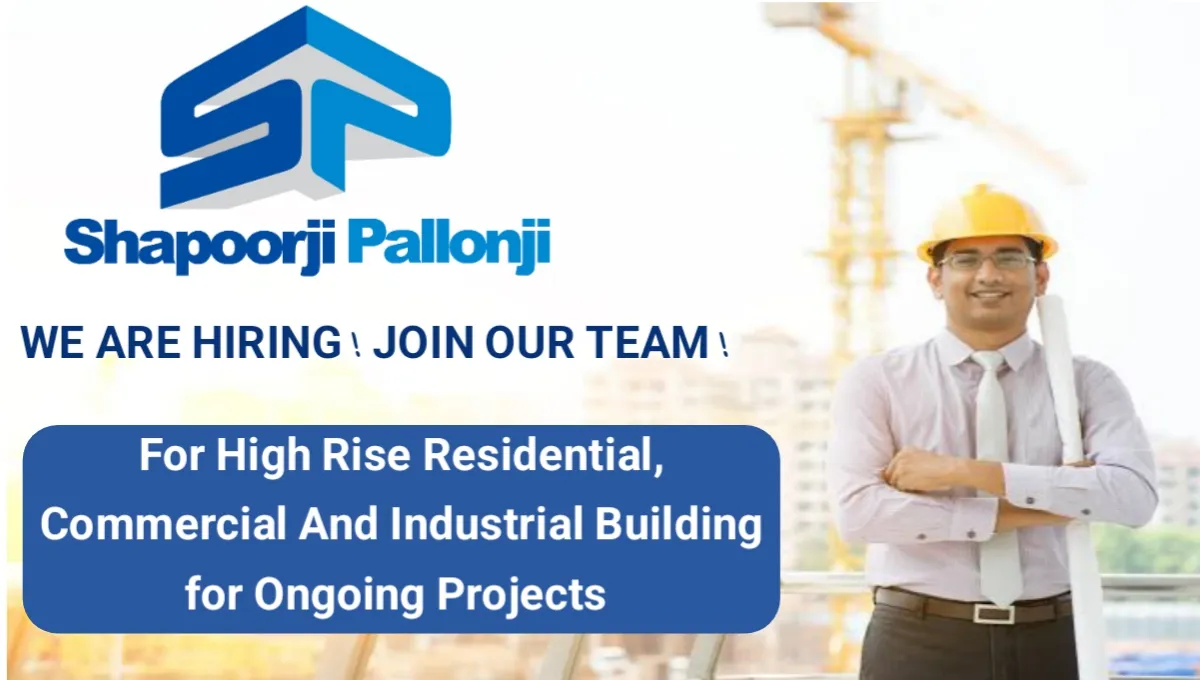 Shapoorji Pallonji & Company Pvt Ltd Vacancy