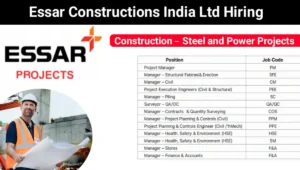Essar Construction India Ltd Vacancy
