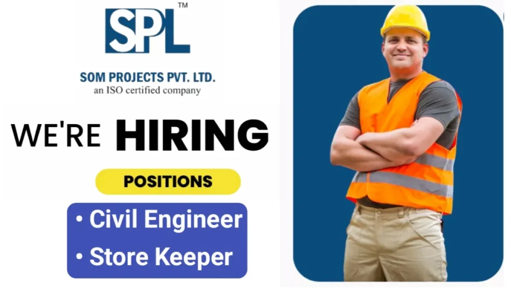 SOM Projects Pvt Ltd Hiring 2025