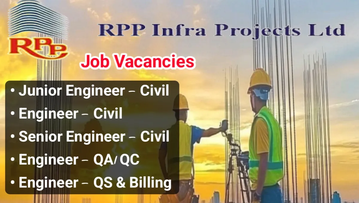 RPP Infra Projects Ltd Jobs