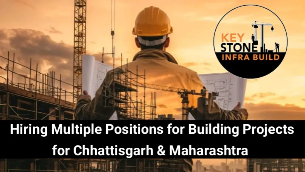 Keystone Infra Build Pvt Ltd Jobs