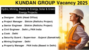Kundan Group Recruitment 2025