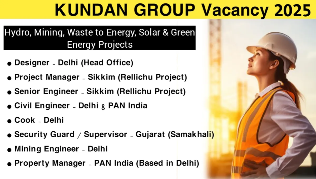 Kundan Group Recruitment 2025