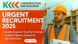 KK Construction and Builders Vacancy