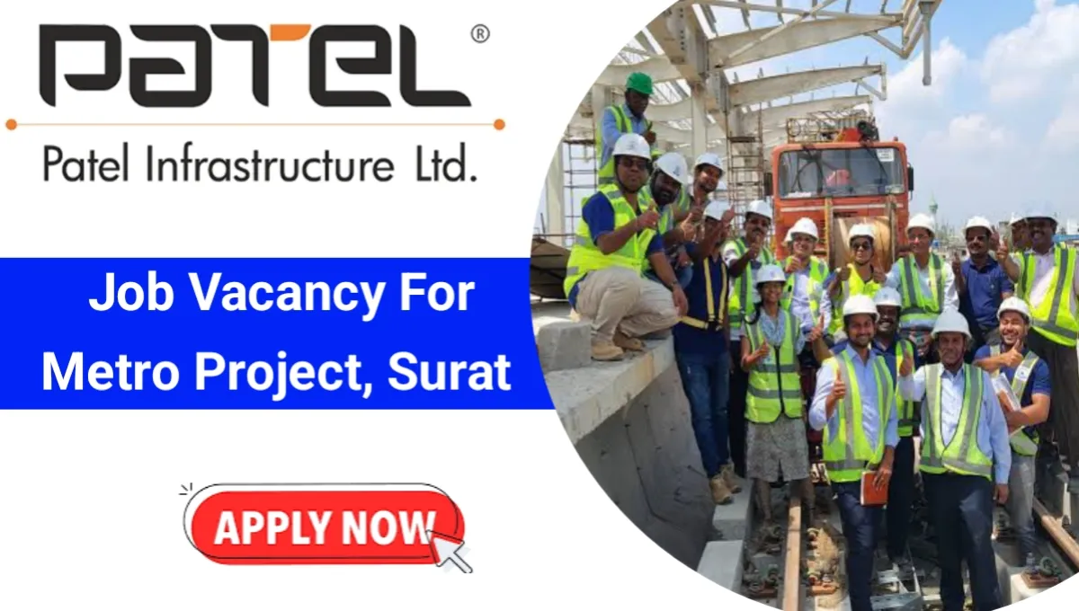 Patel Infrastructure Ltd Hiring 2025