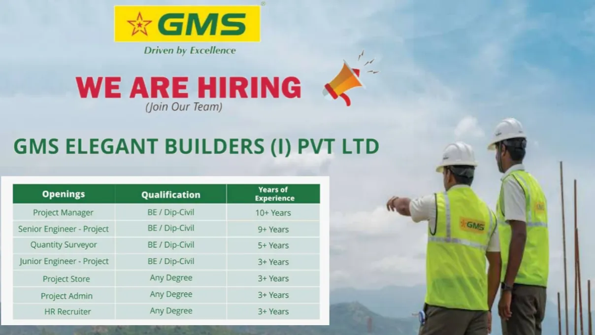 GMS Elegant Builders (I) Pvt Ltd Vacancy