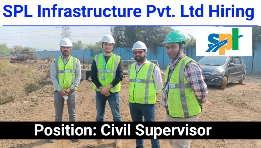 SPL Infrastructure is Looking for Freshers