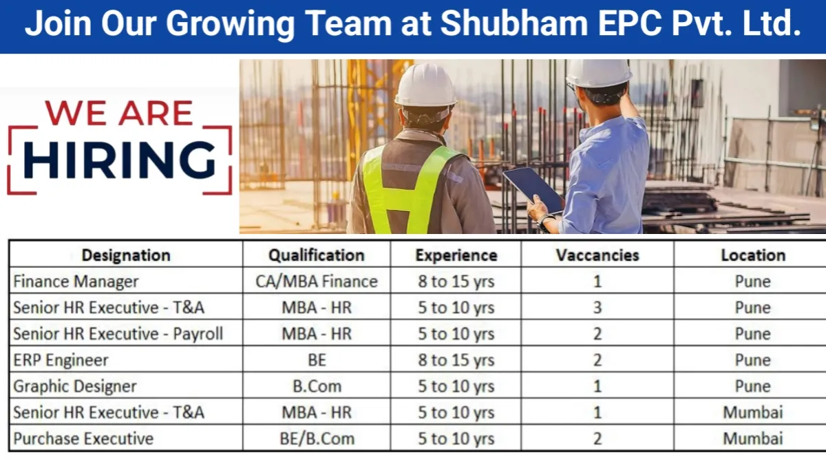 Shubham EPC Recruitment Drive 2025