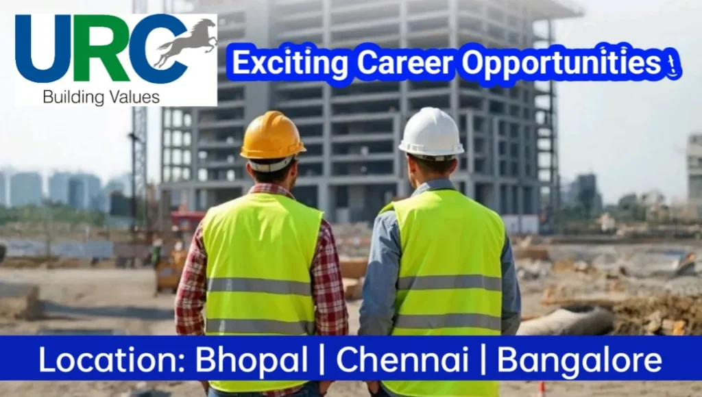 URC Construction (P) Ltd Careers