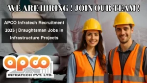APCO Infratech Recruitment 2025