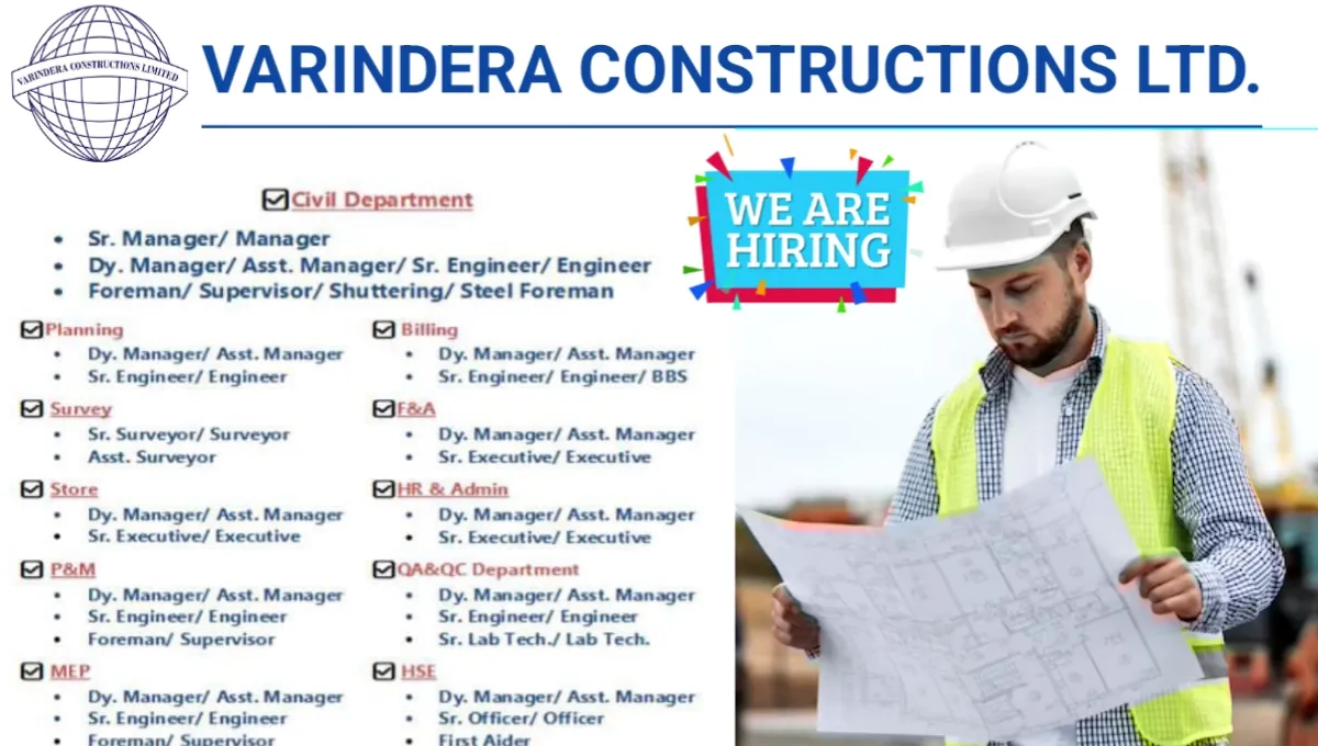 Varindera Constructions Recruitment 2025