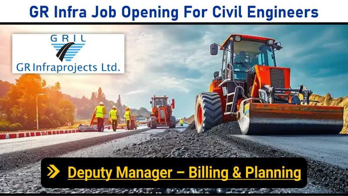 GR Infra Job Vacancy For Civil Engineers