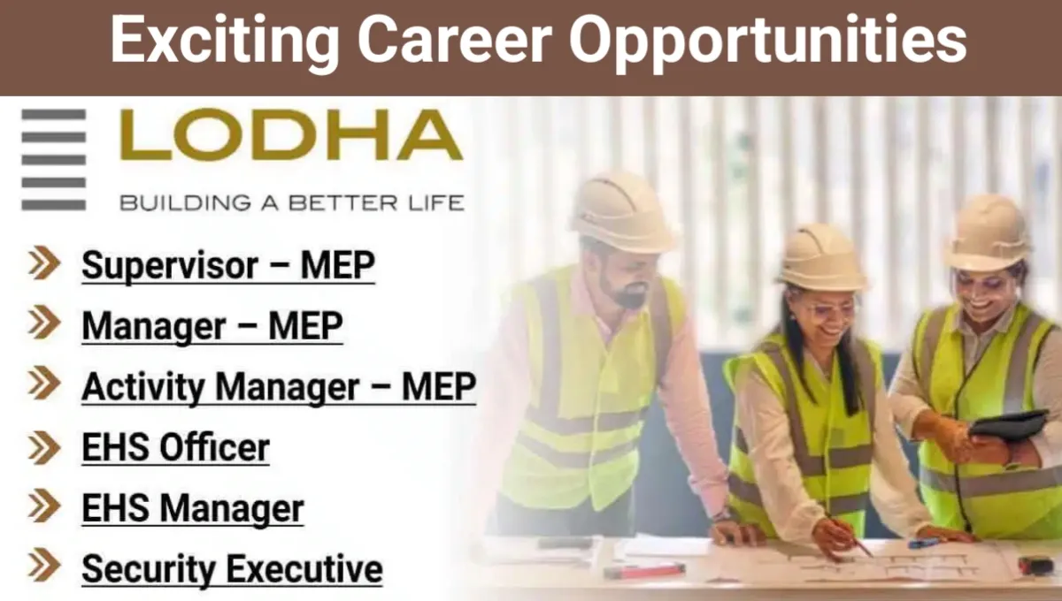 Lodha Group Vacancy 2025