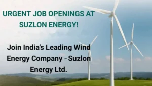 Urgent Job Opening At Suzlon Energy Ltd
