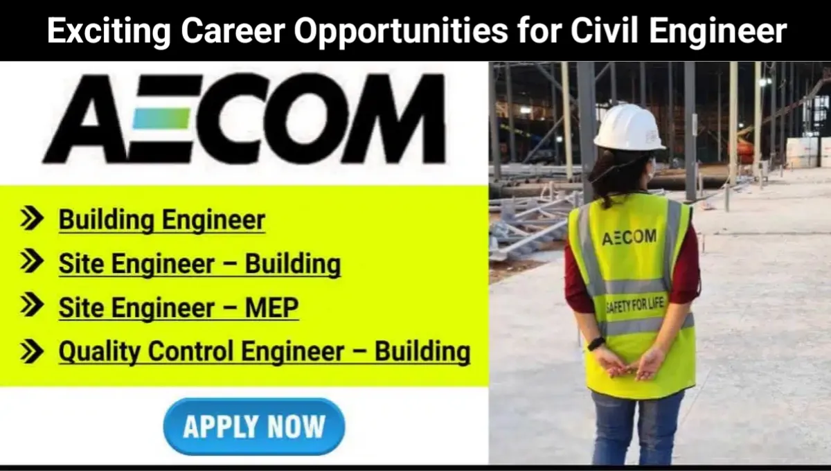 AECOM Site Engineer Civil Jobs 2025