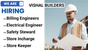 Vishal Builders Recruitment 2025